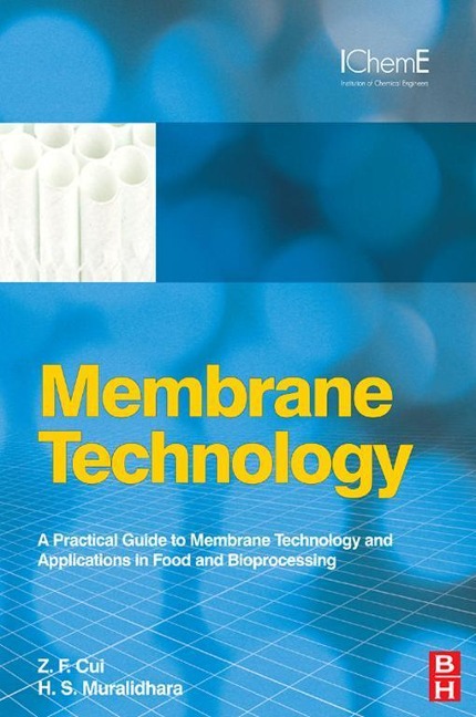 Membrane Technology - Z F Cui, H S Muralidhara