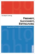 Cover-Bild zum Titel 'Freiheit, Gleichheit, Entfaltung' von 'Christoph Henning'