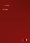 Cover-Bild zum Titel 'Mélanges' von 'P. -J. Proudhon'
