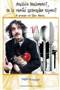 Amabile sembrerai!, se la verità nasconder saprai! - Carmine Natale Ceníza