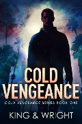 Cold Vengeance - Nolon King, David W. Wright