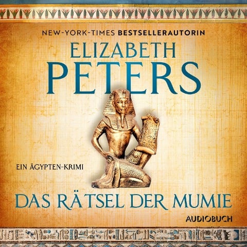 Das Rätsel der Mumie - Elizabeth Peters