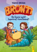 Cover-Bild zum Titel 'Bronti - Ein Saurier sucht Superkraft-Karottensaft' von 'Thomas Brezina'