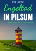Cover-Bild zum Titel 'Engeltod in Pilsum. Ostfrieslandkrimi' von 'Rolf Uliczka'