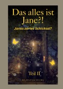 Cover-Bild zum Titel 'Das alles ist Jane?! Teil II' von 'Selvija Selimi'