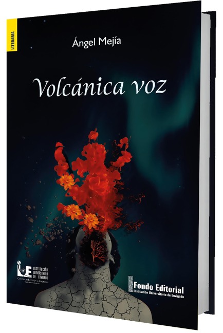 Volcánica voz - Ángel Mejía