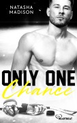 Cover-Bild zum Titel 'Only One Chance' von 'Natasha Madison'