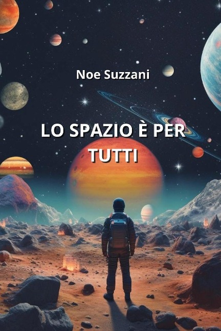 Lo Spazio È Per Tutti - Noe Suuzan