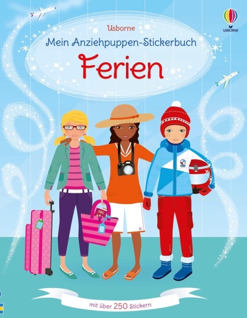 Mein Anziehpuppen-Stickerbuch: Ferien - Fiona Watt