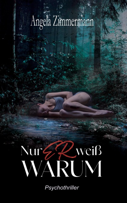 Nur er weiß warum - Angela Zimmermann