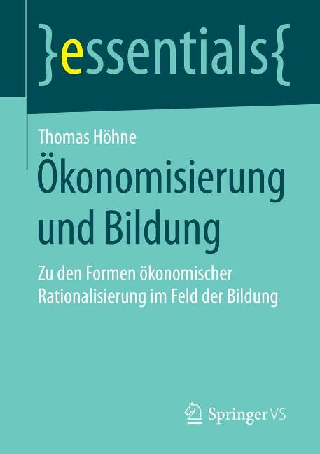 Ökonomisierung und Bildung - Thomas Höhne