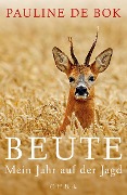 Cover-Bild zum Titel 'Beute' von 'Pauline Bok'