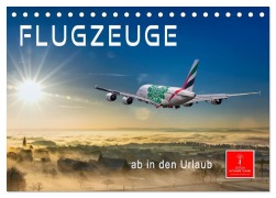 Flugzeuge - ab in den Urlaub (Tischkalender 2026 DIN A5 quer), CALVENDO Monatskalender - Peter Roder