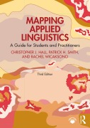 Cover-Bild zum Titel 'Mapping Applied Linguistics' von 'Christopher J. Hall, Patrick H. Smith, Rachel Wicaksono'