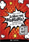 Cover-Bild zum Titel 'Schluss mit Bla Bla Bla!' von 'Heinz Ryborz'