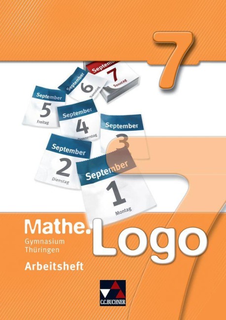 Mathe.Logo 7 Gymnasium Thüringen Arbeitsheft - Anna-Theresia Ferdinand, Frank Weigand, Thomas Prill, Michael Kleine, Matthias Ludwig