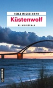 Cover-Bild zum Titel 'Küstenwolf' von 'Heike Meckelmann'