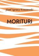 Cover-Bild zum Titel 'Morituri' von 'Jozef Ignacy Kraszewski'