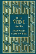 20.000 Meilen unter dem Meer: Mit den Illustrationen der Originalausgabe - Jules Verne