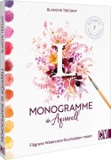 Cover-Bild zum Titel 'Monogramme in Aquarell' von 'Blanche Tristant'
