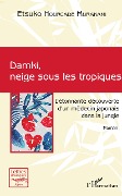 Cover-Bild zum Titel 'Damki, neige sous les tropiques' von 'Hourcade Murakami'