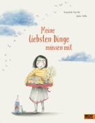 Cover-Bild zum Titel 'Meine liebsten Dinge müssen mit' von 'Sepideh Sarihi, Julie Völk'