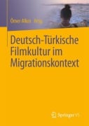 Cover-Bild zum Titel 'Deutsch-Türkische Filmkultur im Migrationskontext' von ''