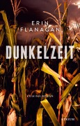 Cover-Bild zum Titel 'Dunkelzeit' von 'Erin Flanagan'