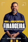 Cover-Bild zum Titel 'Mira na independência financeira' von 'Eduardo Mira'