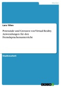 Cover-Bild zum Titel 'Potenziale und Grenzen von Virtual Reality. Anwendungen für den Fremdsprachenunterricht' von 'Lara Tillen'