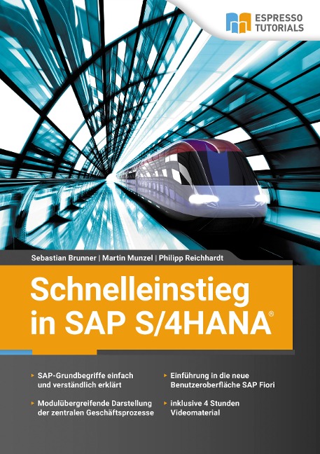Schnelleinstieg in SAP S/4HANA - Sebastian Brunner, Martin Munzel, Philipp Reichhardt