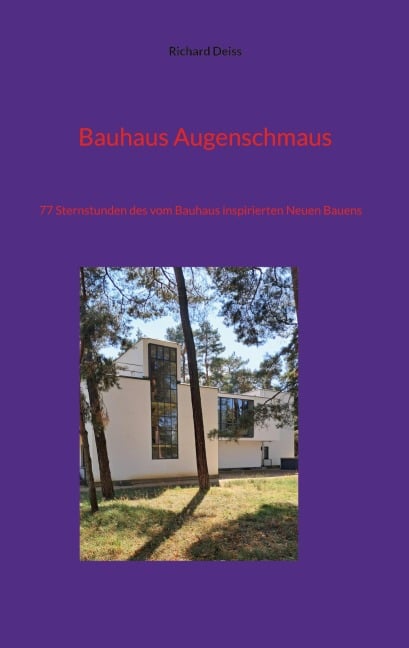 Bauhaus Augenschmaus - Richard Deiss