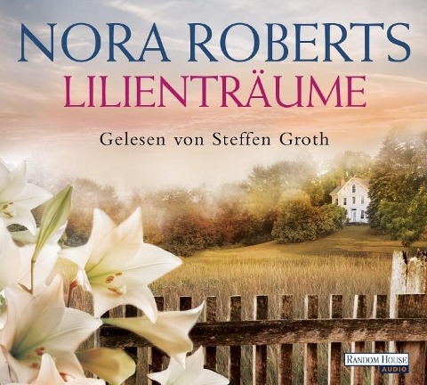 Lilienträume - Nora Roberts