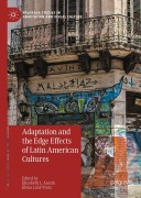 Cover-Bild zum Titel 'Adaptation and the Edge Effects of Latin American Cultures' von ''