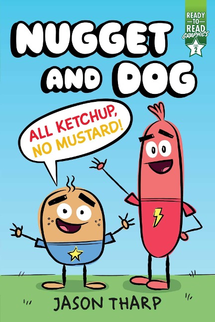 All Ketchup, No Mustard! - Jason Tharp