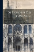 Cover-Bild zum Titel 'De l'origine des fontaines' von ''