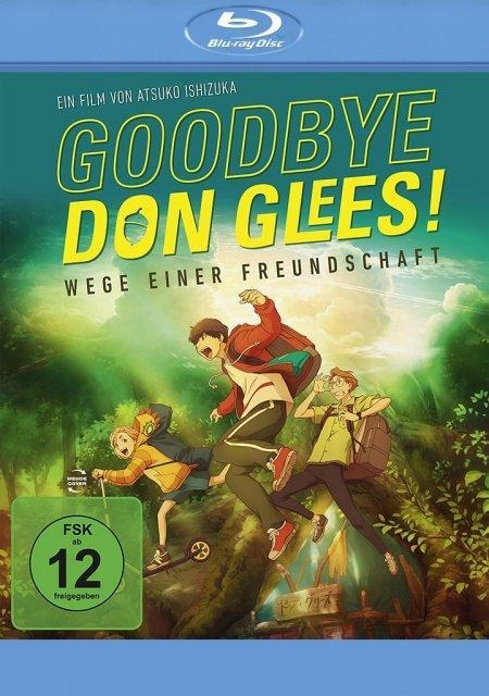 Goodbye, Don Glees! - Wege einer Freundschaft - Atsuko Ishizuka