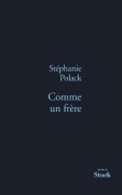 Cover-Bild zum Titel 'Comme Un Frere' von 'Stéphanie Polack'