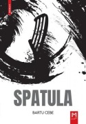 Cover-Bild zum Titel 'Spatula' von 'Bartu Cebe'