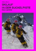 Skilauf in der Buckelpiste - Walter Olbert