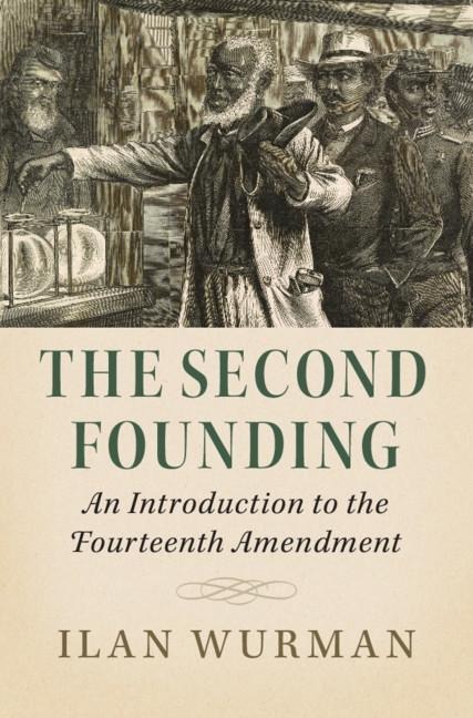 Second Founding - Ilan Wurman