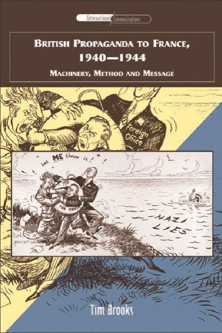 British Propaganda to France, 1940-1944 - Tim Brooks