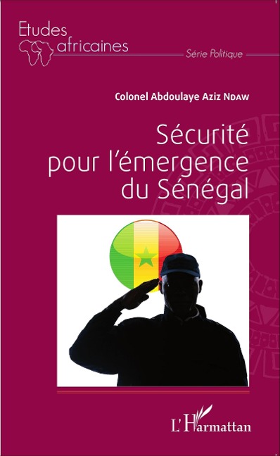 Sécurité pour l'émergence du Sénégal - Ndaw
