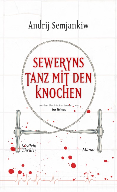 Seweryns Tanz mit den Knochen - Andrij Semjankiw