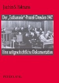 Cover-Bild zum Titel 'Der 'Euthanasie'-Prozeß Dresden 1947' von 'Joachim S. Hohmann'