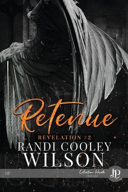 Retenue - Randi Cooley Wilson