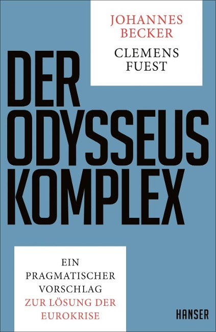 Der Odysseus-Komplex - Johannes Becker, Clemens Fuest
