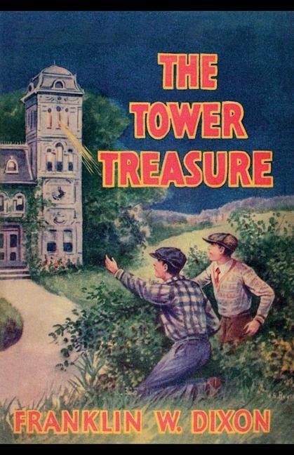 The Tower Treasure - Franklin W Dixon