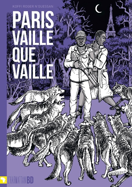 Paris vaille que vaille - Cassiau Haurie, N'guessan