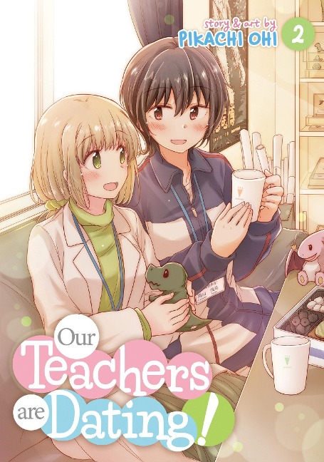 Our Teachers Are Dating! Vol. 2 - Pikachi Ohi